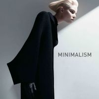 Xu hướng thời trang tối giản (minimalism) - Bí quyết mặc đẹp của fashionista