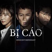 Bị cáo - Innocent Defendant (2017)