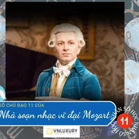 Nhà soạn nhạc vĩ đại Mozart phát huy phẩm chất nào của Số chủ đạo 11