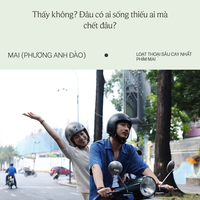 Loạt câu thoại "suy" cực độ trong phim Mai của Trấn Thành