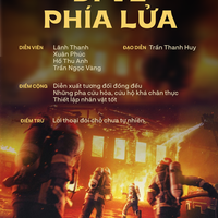 Đi Về Phía Lửa: Phim Việt đáng khen về đề tài lính cứu hỏa!