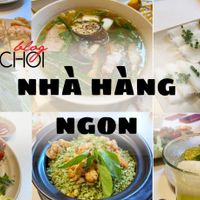 Review Nhà Hàng Ngon tại Pasteur, Quận 1 có thực sự “ngon” như tên gọi?