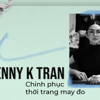 NTK Jenny K Tran chinh phục thời trang may đo