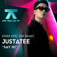 JustaTee tại Anh trai say hi sẽ chịu trách nhiệm sản xuất âm nhạc