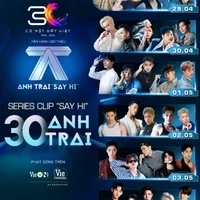 Anh Trai Say Hi hội tụ loạt tên tuổi cực hot vì sao lại có 30 thí sinh