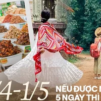 Sẵn sàng cho kỳ nghỉ 30/4-1/5 "dài như nghỉ Tết": Nếu chốt nghỉ 5 ngày thì đi đâu chơi cho bõ?