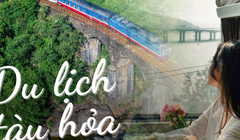 "Cung đường di sản" đẹp nhất Việt Nam chỉ đi tàu hỏa mới ngắm được, giới trẻ rủ nhau xách ba lô lên và đi ngay!