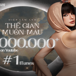 Thế gian muôn màu của Diệp Lâm Anh cán mốc 1 triệu lượt xem trên youtube