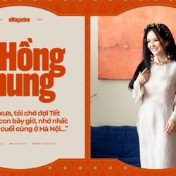 Diva Hồng Nhung: Ngày xưa, tôi chờ đợi Tết hơn các con bây giờ, nhớ nhất là cái Tết cuối cùng ở Hà Nội