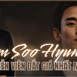 "Thị đế trẻ tuổi nhất Baeksang" Kim Soo Hyun: Hành trình trở thành nam diễn viên đắt giá nhất màn ảnh Hàn
