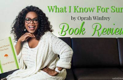 Tự truyện Oprah Winfrey - "Những điều tôi biết chắc"