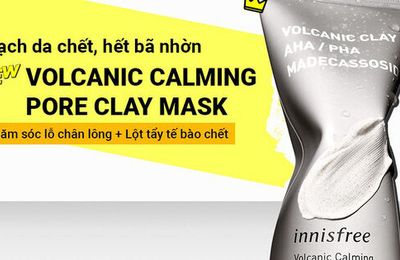 Sạch da chết, hết bã nhờn với mặt nạ núi lửa phiên bản mới ra mắt từ hãng mỹ phẩm đình đám Innisfree