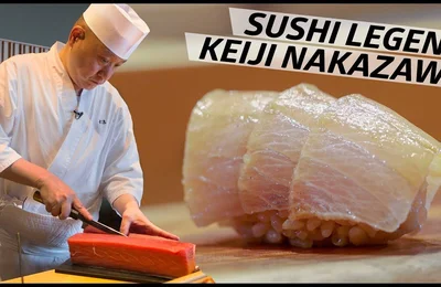 Đầu bếp Sushi bậc thầy Keiji Nakazawa đã xây dựng đội ngũ Sushi đỉnh cao như thế nào ?