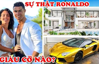 Ronaldo Giàu Cỡ Nào? 10 Sự Thật Về Cristiano Ronaldo (CR7) Khiến Mọi Người Khâm Phục