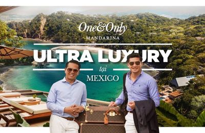 One&Only Resort sành điệu dành cho giới thượng lưu trên toàn thế giới!