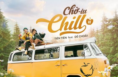 MV "Chờ iu chill" - Dế Choắt x Tiên Tiên: Món quà cho các chiller