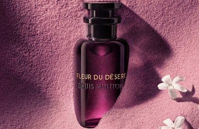 Louis Vuitton ra mắt hương nước hoa mới lấy cảm hứng từ thiên nhiên Trung Đông