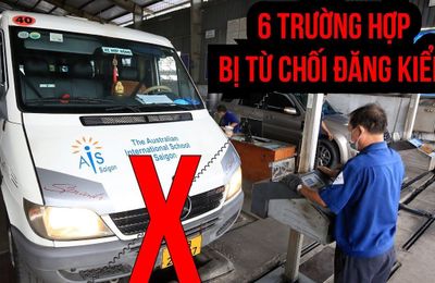 6 trường hợp ôtô bị từ chối đăng kiểm mà tài xế cần lưu ý