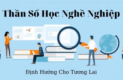 Định hướng nghề nghiệp theo thần số học cho các con số
