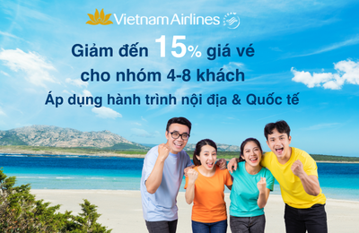 “Đi càng đông – Giá càng tốt”, giảm đến 15% khi bay nhóm cùng Vietnam Airlines