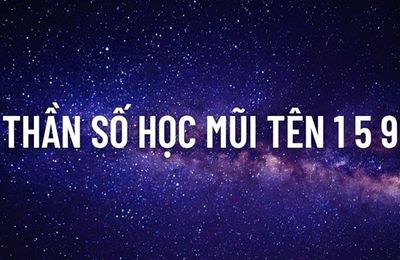 Thần số học mũi tên 159 dạng Quyết tâm và thiếu khuyết có gì đặc biệt?