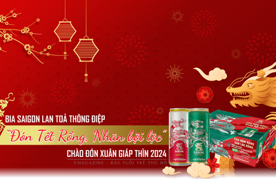 Bia SaiGon lan tỏa thông điệp "Đón Tết Rồng, Nhân bội lộc" chào đón Xuân Giáp Thìn 2024