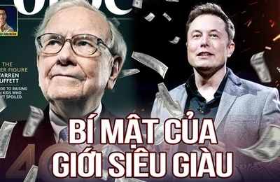 Bí mật không ngờ của giới tỷ phú siêu giàu