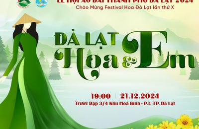 Lễ hội Áo Dài Thành phố Đà Lạt 2024 tổ chức với chủ đề Đà Lạt Em Và Hoa