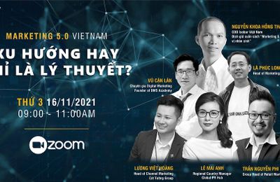 Cùng chuyên gia tìm hiểu xem Marketing 5.0 tại Việt Nam - Xu hướng hay chỉ là lý thuyết?
