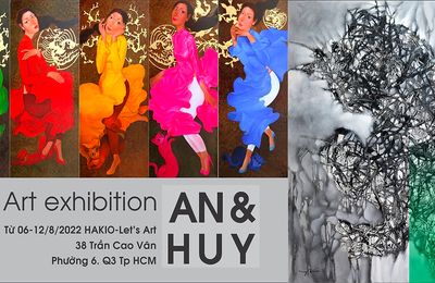 AN & HUY - Sự tương hợp mỹ cảm của một quá trình khám phá & sáng tạo