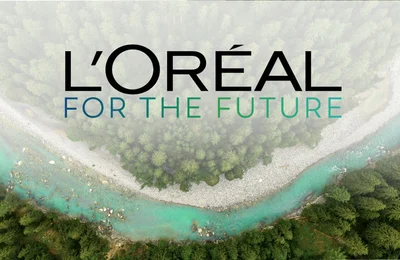L’Oréal For the Future - Kế hoạch phát triển bền vững đầy tham vọng