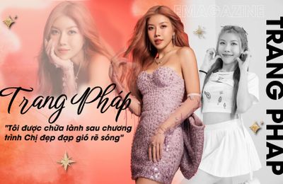 Trang Pháp: "Tôi được chữa lành sau chương trình Chị đẹp đạp gió rẽ sóng"