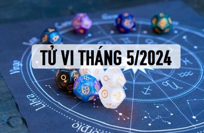 Bói bài Tarot dự đoán tử vi 12 cung hoàng đạo tháng 5/2024