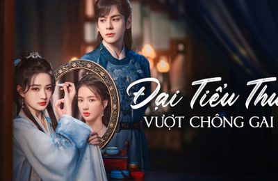 Lịch chiếu Đại Tiểu Thư Vượt Qua Chông Gai: Từ Lộ nên duyên cùng Ngụy Triết Minh