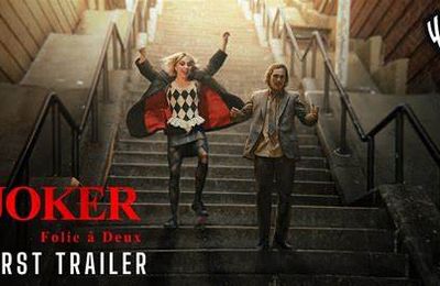 Joker 2: Folie à Deux Điên Có Đôi - Trailer màu sắc và âm nhạc kể chuyện 2 kẻ điên