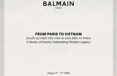BALMAIN FROM PARIS TO VIETNAM