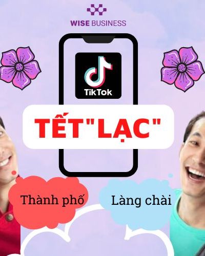TikTok giới thiệu Tết “Lạc” – Dự án phim ngắn dịp Tết 2022