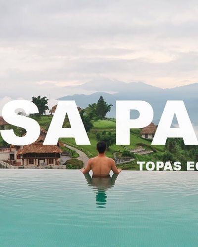 Ghé Topas Ecolodge - khu nghỉ dưỡng tuyệt nhất ở Sapa