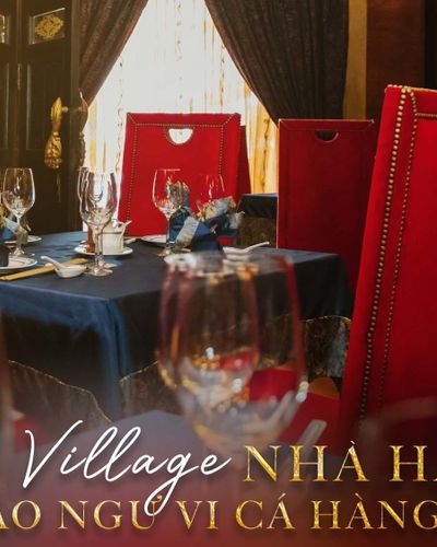 Thai Village – nhà hàng vi cá bào ngư  lâu đời tại TP. Hồ Chí Minh