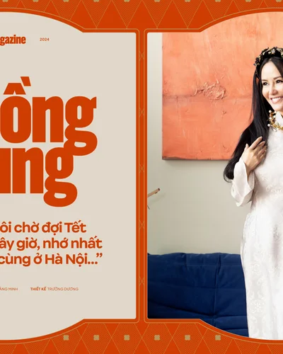 Diva Hồng Nhung: Ngày xưa, tôi chờ đợi Tết hơn các con bây giờ, nhớ nhất là cái Tết cuối cùng ở Hà Nội