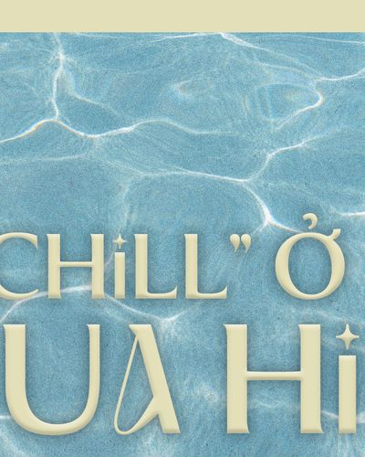 "Chill" ở Hua Hin