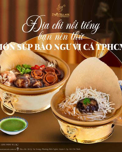 Địa chỉ nổi tiếng bạn nên thử món súp bào ngư vi cá TPHCM
