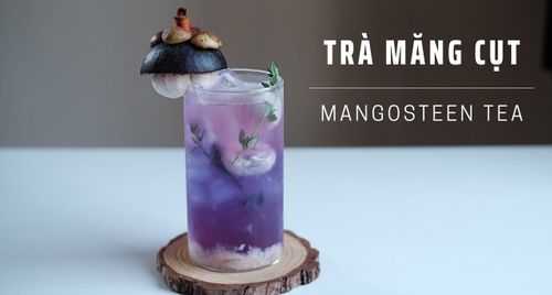 Mát lạnh trưa hè cùng phiên bản trà măng cụt