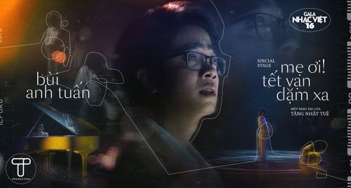 "Mẹ ơi! Tết vạn dặm xa" - Bùi Anh Tuấn: Làm rơi lệ cộng đồng mạng