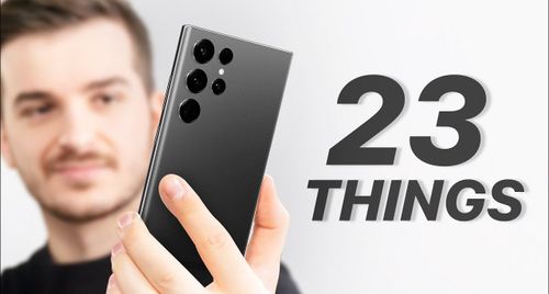 Samsung Galaxy S22 Ultra - 23 điều có thể bạn chưa biết!
