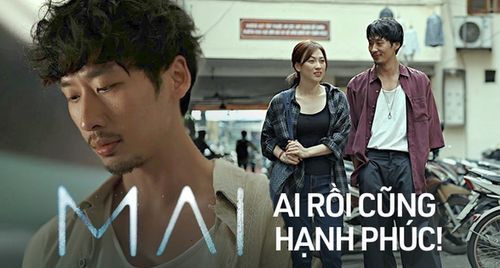 Mai của Trấn Thành: Ai rồi cũng hạnh phúc, chỉ là không cùng nhau!