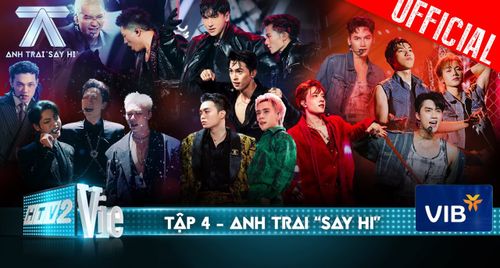 4 bài hát mới trong tập 4 Anh Trai Say Hi - Chơi đùa với lửa, nóng hơn sa mạc