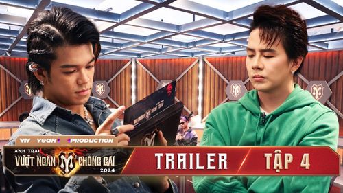 Trailer tập 4 Anh Trai Vượt Ngàn Chông Gai: Không còn là niềm vui, CUỘC ĐUA đã bắt đầu!