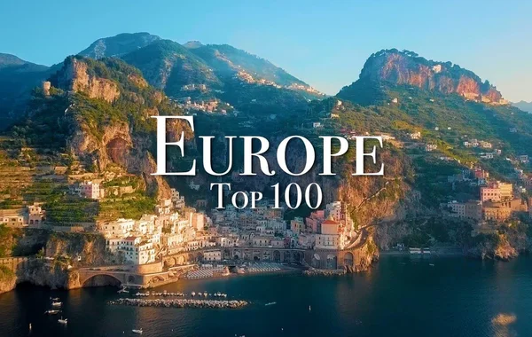 Top 100 địa điểm nên đến thăm ở Châu Âu.