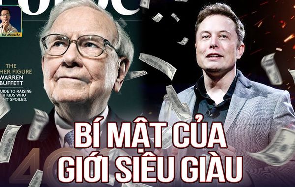 Bí mật không ngờ của giới tỷ phú siêu giàu